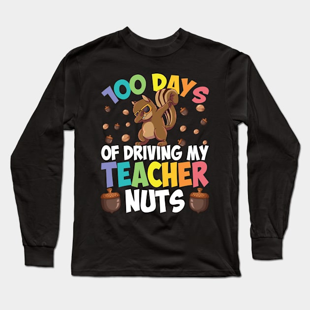 100 Days of Driving my Teacher Nuts Boys Kids Girls Teachers Long Sleeve T-Shirt by Sandra Holloman